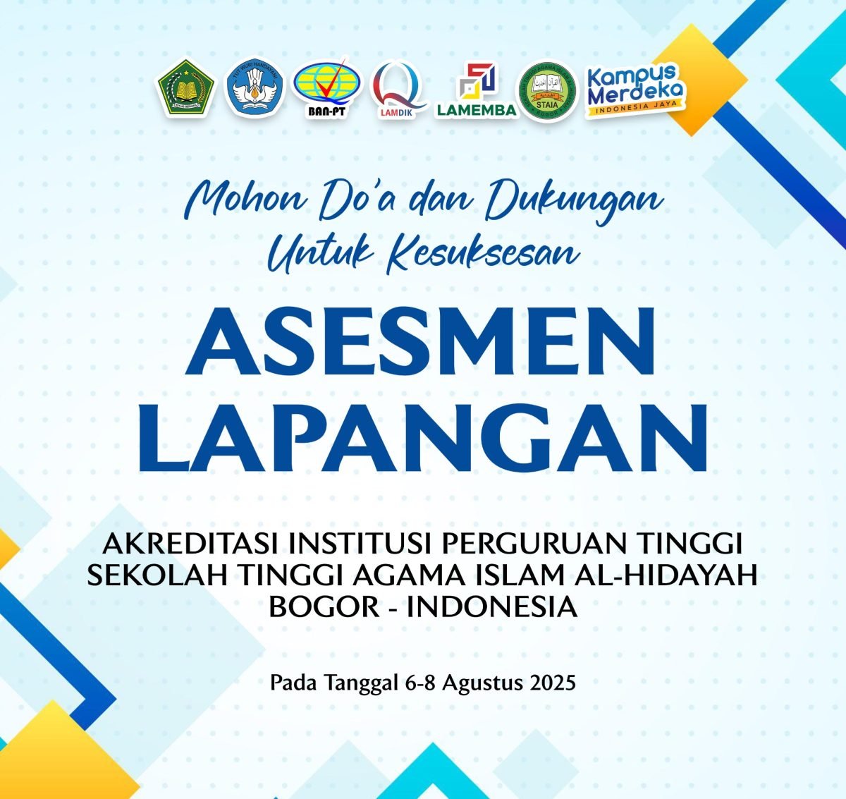 ASESMEN LAPANGAN AKREDITASI INSTITUSI PERGURUAN TINGGI SEKOLAH TINGGI AGAMA ISLAM (STAI) AL-HIDAYAH BOGOR